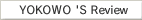 YOKOWO'S Review
